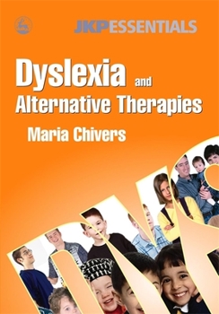 Paperback Dyslexia and Alternative Therapies Book