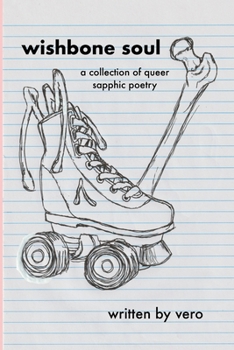 Paperback Wishbone Soul: a collection of queer sapphic poetry Book