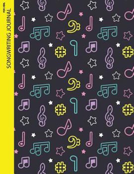 Songwriting Journal for Kids: Songwriting Journal - 8.5"x11" with 108 Pages - Lined Ruled Journal for Writing and Inspiration Notebook: Songwriting Journal