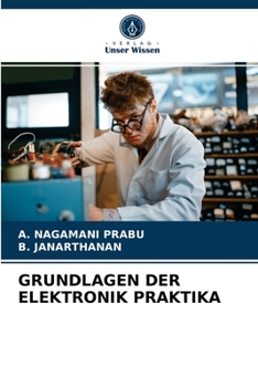 Paperback Grundlagen Der Elektronik Praktika [German] Book