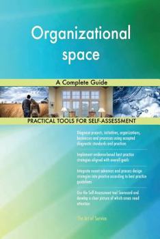Paperback Organizational space A Complete Guide Book