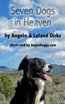 Paperback Seven Dogs in Heaven Book