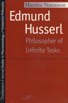 Paperback Edmund Husserl: Philosopher of Infinite Tasks Book