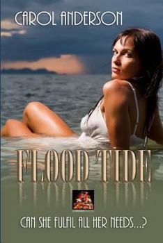 Paperback Flood Tide: Can she fulfil all her needs...? Book