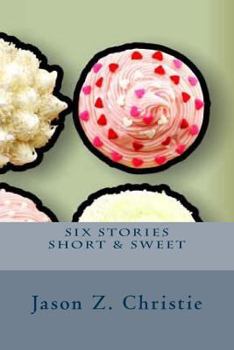 Paperback Six Stories Short & Sweet Book