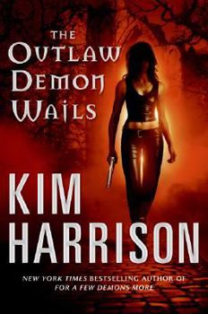 The Outlaw Demon Wails - Book #6 of the Hollows