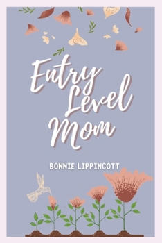 Paperback Entry Level Mom Book