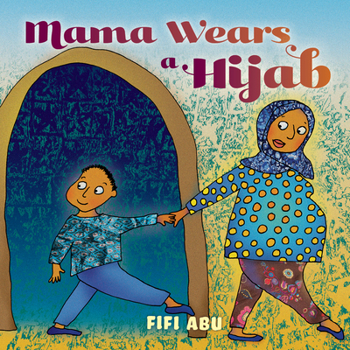 Hardcover Mama Wears a Hijab Book