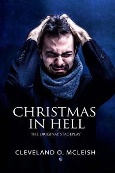 Paperback Christmas in Hell: The Original Stageplay Book