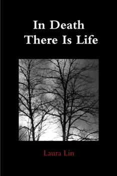 Paperback In Death There Is Life Book