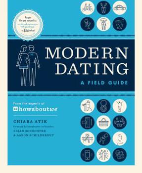Paperback Modern Dating: A Field Guide Book