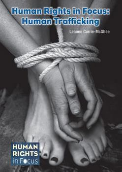 Hardcover Human Rights in Focus: Human Trafficking Book