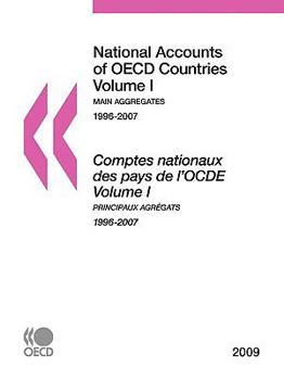 Paperback National Accounts of OECD Countries 2009: Volume I - Main Aggregates Book