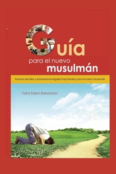 Paperback Guía para el nuevo musulmán [Spanish] Book