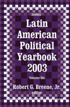 Paperback Latin American Political Yearbook: 2003 Book