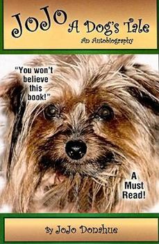 JoJo: A Dog's Tale: an Autobiography