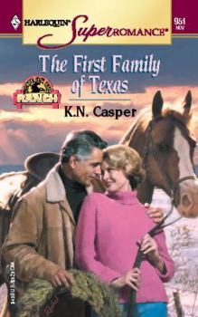 The First Family of Texas - Book #1 of the First Family of Texas