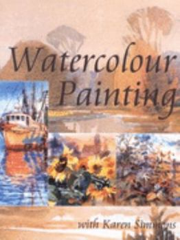 Paperback Watercolour Painting with Karen Simmons Book