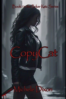 CopyCat: Book 1 in the Parker Katz Series