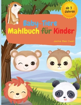 Paperback Baby - Tiere Malbuch für Kinder [German] Book