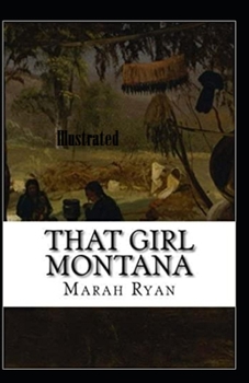 That Girl Montana Illustrated