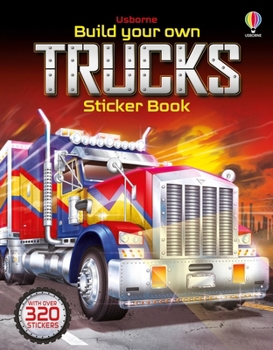 Build Your Own Trucks Sticker Book - Book  of the Build Your Own Sticker Book