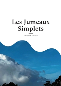 Les Jumeaux Simplets (French Edition)