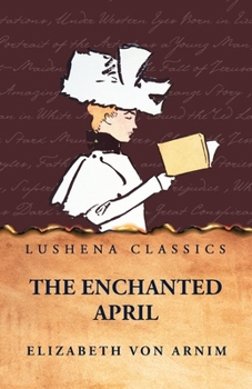 Paperback The Enchanted April Book