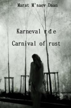 Paperback Karneval rdje/ Carnival of rust Book
