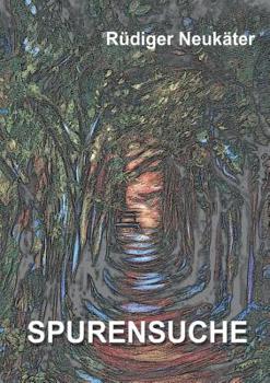 Paperback Spurensuche: Biogafischer Roman [German] Book