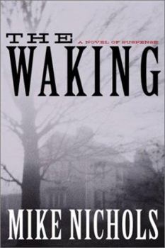 Hardcover The Waking: A Novel of Suspense Book