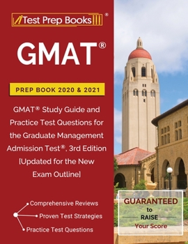 Paperback GMAT Prep Book 2020 and 2021: GMAT Study Guide and Practice Test Questions for the Graduate Management Admission Test, 3rd Edition [Updated for the Book