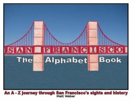 Hardcover San Francisco: The Alphabet Book