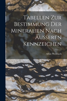 Paperback Tabellen zur Bestimmung der Mineralien nach äußeren Kennzeichen [German] Book