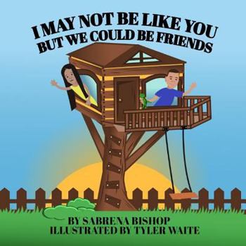 Paperback I may not be like you, but we could be friends Book
