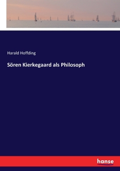 Sören Kierkegaard Als Philosoph