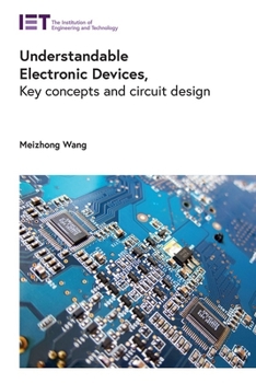 Hardcover Understandable Electronic Devices: Key Concepts and Circuit Design Book