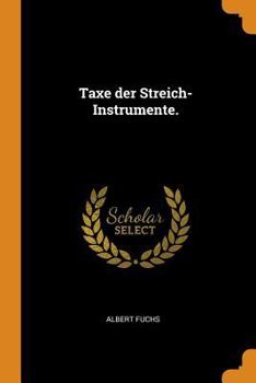Paperback Taxe Der Streich-Instrumente. [German] Book