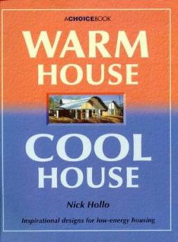 Paperback Warm House, Cool House: Inspirational Designs for Low-Energy Housing. Book