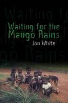 Paperback Waiting for the Mango Rains Book