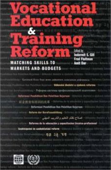 Hardcover Vocational Education and Training Reform: Matching Skills to Markets and Budgets Book