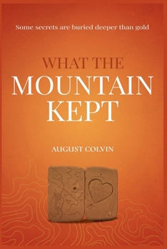 Paperback What The Mountain Kept Book