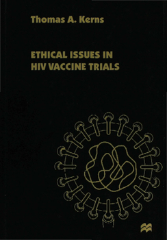 Hardcover Ethical Issues in HIV Vaccine Trials Book