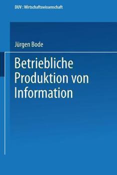 Paperback Betriebliche Produktion Von Information [German] Book