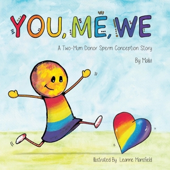 Paperback You, Me, We, A Two-Mum Donor Sperm Conception Story Book