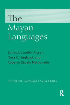 The Mayan Languages - Book  of the Routledge Language Family