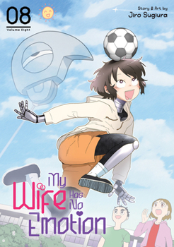 Paperback My Wife Has No Emotion Vol. 8 Book