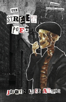 Paperback The Street Poet: The Journals of a Paranoid Man Book