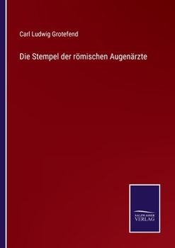 Paperback Die Stempel der römischen Augenärzte [German] Book