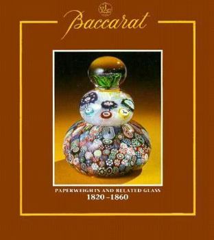 Paperback Baccarat: Paperweights & Related Glass 1820-1860 Book